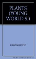 Plants (Young World S.)