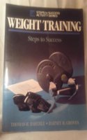 Weight Training (Steps to Success S.)