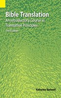 Bible Translation: An Introductory Course in Translation Principles