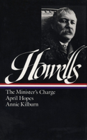 William Dean Howells: Novels 1886-1888 (Loa #44)