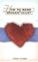How to Mend a Broken Heart