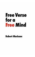 Free Verse for a Free Mind