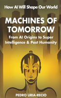 Machines of Tomorrow