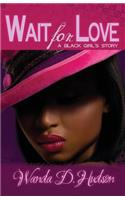 Wait for Love