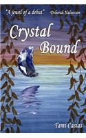 Crystal Bound