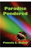 Paradise Pondered