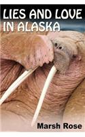 Lies and Love in Alaska