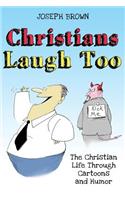 Christians Laugh Too