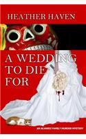 Wedding to Die For