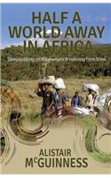 Half a World Away in Africa
