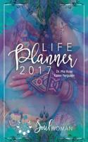 Soulwoman Life Planner 2017