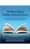 Plainer Truths of Teaching, Learning and Literacy