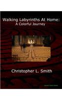 Walking Labyrinths at Home