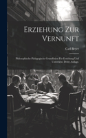 Erziehung zur Vernunft