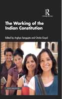 The Working of the Indian Constitution