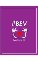 #BEV Love Island 2019 Notebook