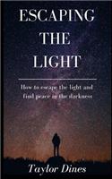 Escaping The Light