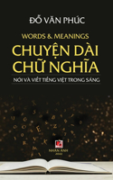 Chuyện Dài Chữ Nghĩa (revised version, hard cover)
