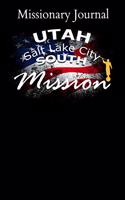 Missionary Journal Utah Salt Lake City South Mission