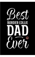 Best Border Collie Dad Ever: Dog Dad Notebook - Blank Lined Journal for Pup Owners