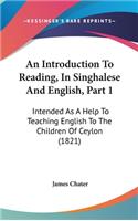 Introduction To Reading, In Singhalese And English, Part 1