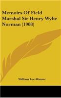 Memoirs of Field Marshal Sir Henry Wylie Norman (1908)
