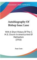 Autobiography Of Bishop Isaac Lane