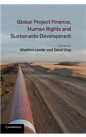 Global Project Finance, Human Rights and Sustainable Development