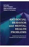 Antisocial Behavior and Mental Health Problems