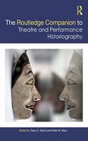 Routledge Companion to Theatre and Performance Historiography