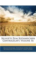 Beihefte Zum Botanischen Centralblatt, Volume 16