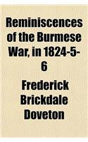 Reminiscences of the Burmese War, in 1824-5-6