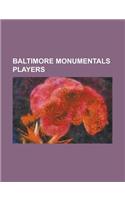 Baltimore Monumentals Players