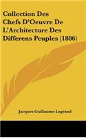 Collection Des Chefs D'Oeuvre de L'Architecture Des Differens Peuples (1806)