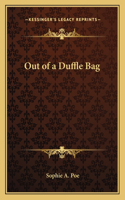 Out of a Duffle Bag