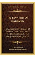 The Early Years Of Christianity