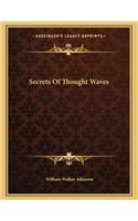 Secrets of Thought Waves