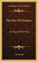 Face of Violence
