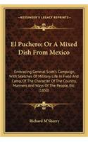 El Puchero; Or A Mixed Dish From Mexico