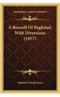 A Boswell of Baghdad, with Diversions (1917)