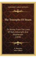 Triumphs Of Steam