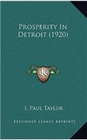 Prosperity In Detroit (1920)