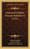 Oeuvres De Maitre Francois Rabelais V2 (1711)