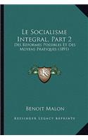 Le Socialisme Integral, Part 2