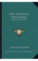 Der Indische Idealismus