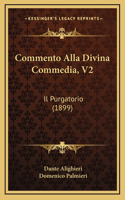 Commento Alla Divina Commedia, V2