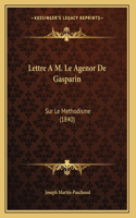 Lettre A M. Le Agenor De Gasparin