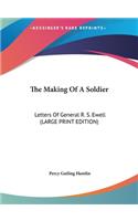 The Making of a Soldier