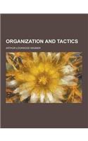 Organization and Tactics