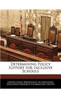 Determining Policy Support for Inclusive Schools: (English)